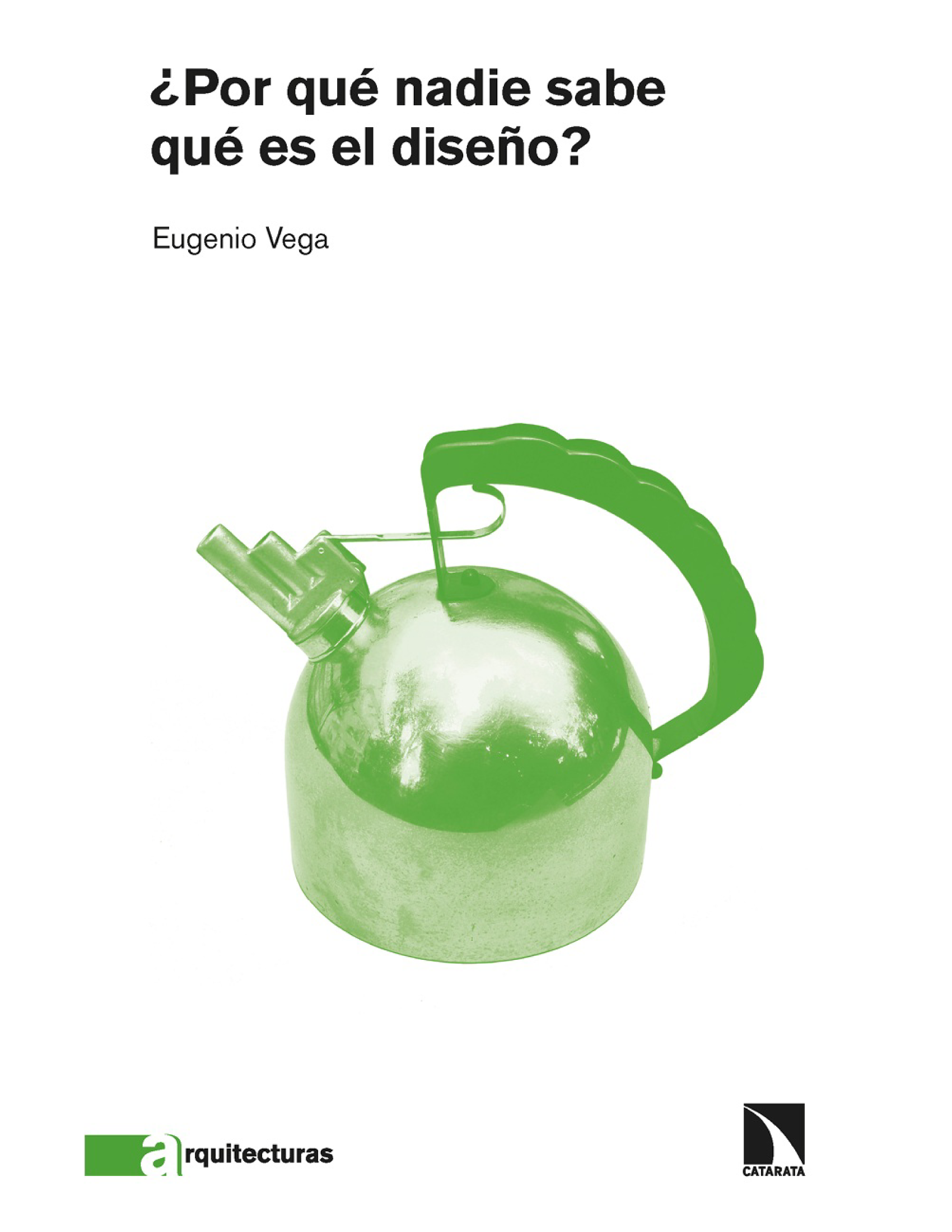 ¿Por qué nadie sabe qué es el diseño?