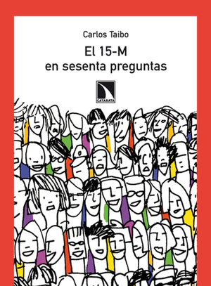 El 15-M en sesenta preguntas