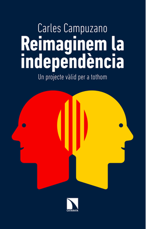 Reimaginem la independència: un projecte vàlid per a tothom
