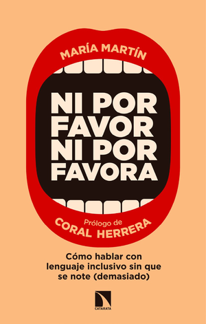 Ni por favor ni por favora: cómo hablar con lenguaje inclusivo sin que se note (demasiado)
