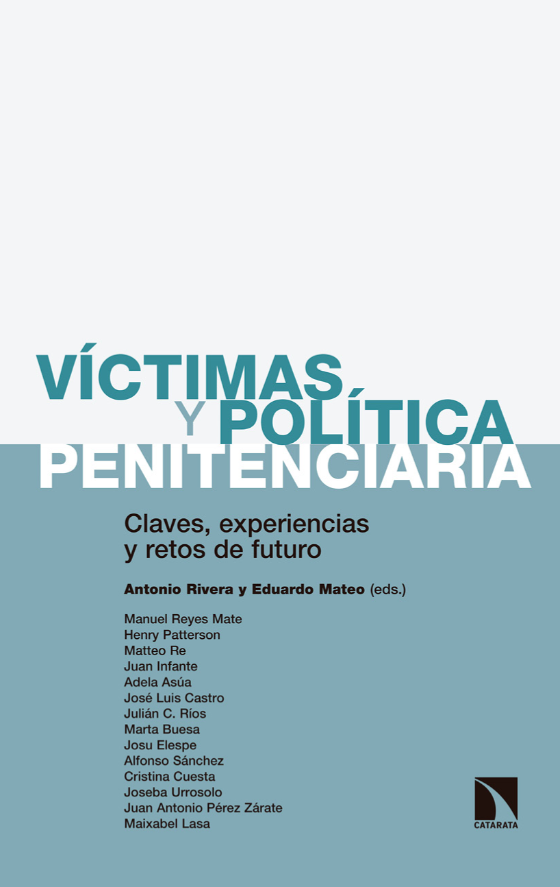 Víctimas y política penitenciaria: claves, experiencias y retos de futuro