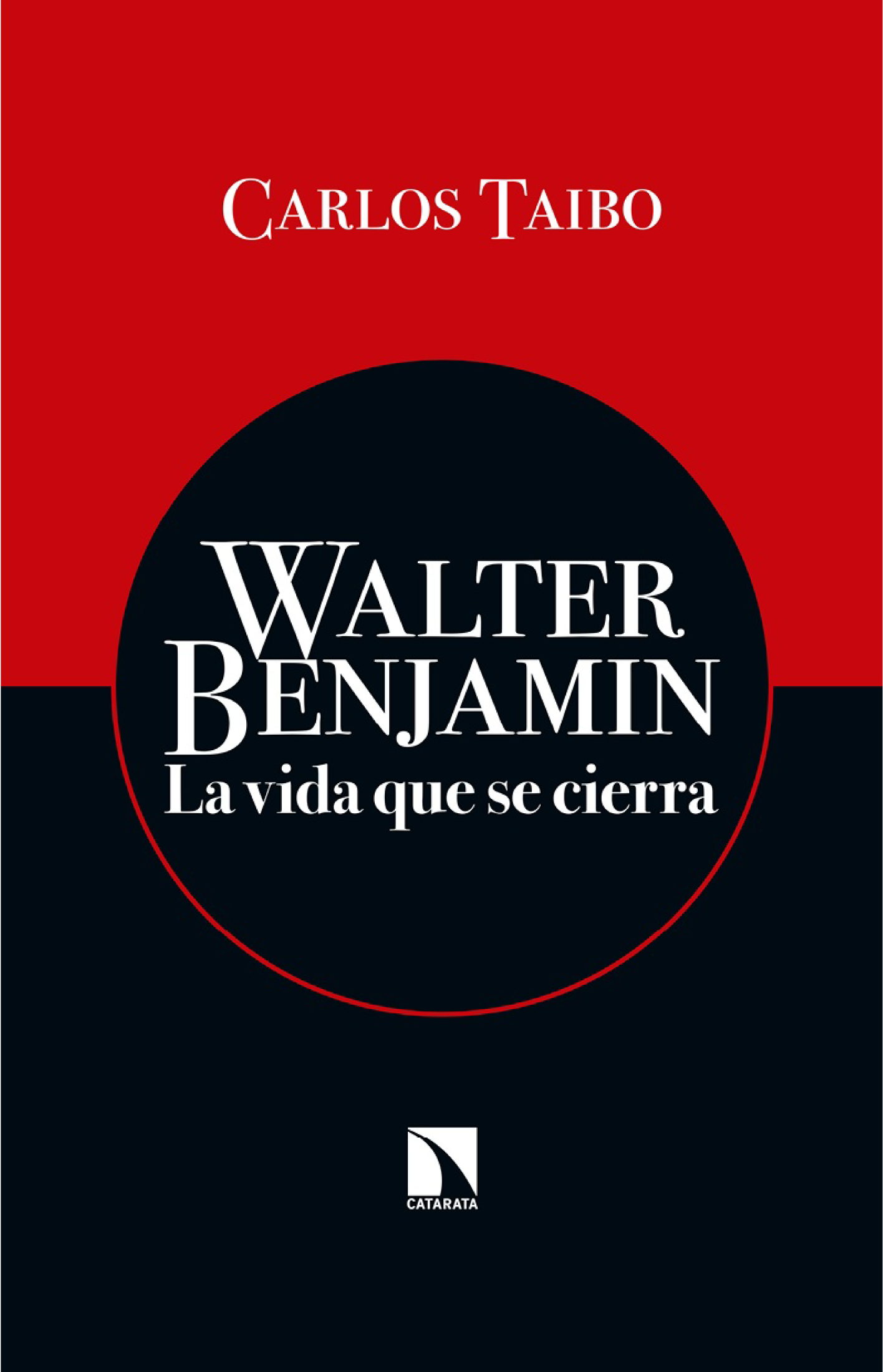 Walter Benjamin: la vida que se cierra