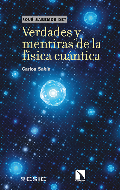 Verdades y mentiras de la física cuántica