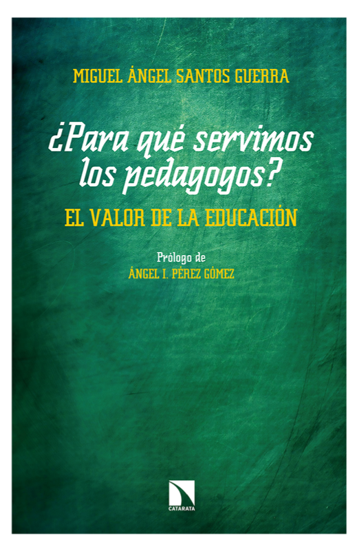 ¿Para qué servimos los pedagogos? el valor de la educación
