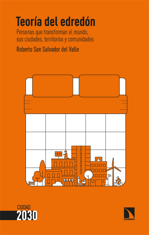 Teoría del edredón: personas que transforman el mundo,  sus ciudades, territorios y comunidades