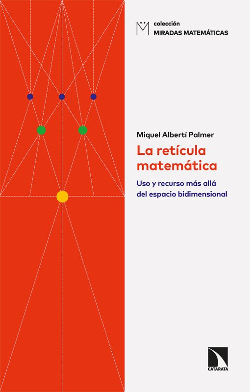 La retícula matemática: uso y recurso más allá del espacio bidimensional