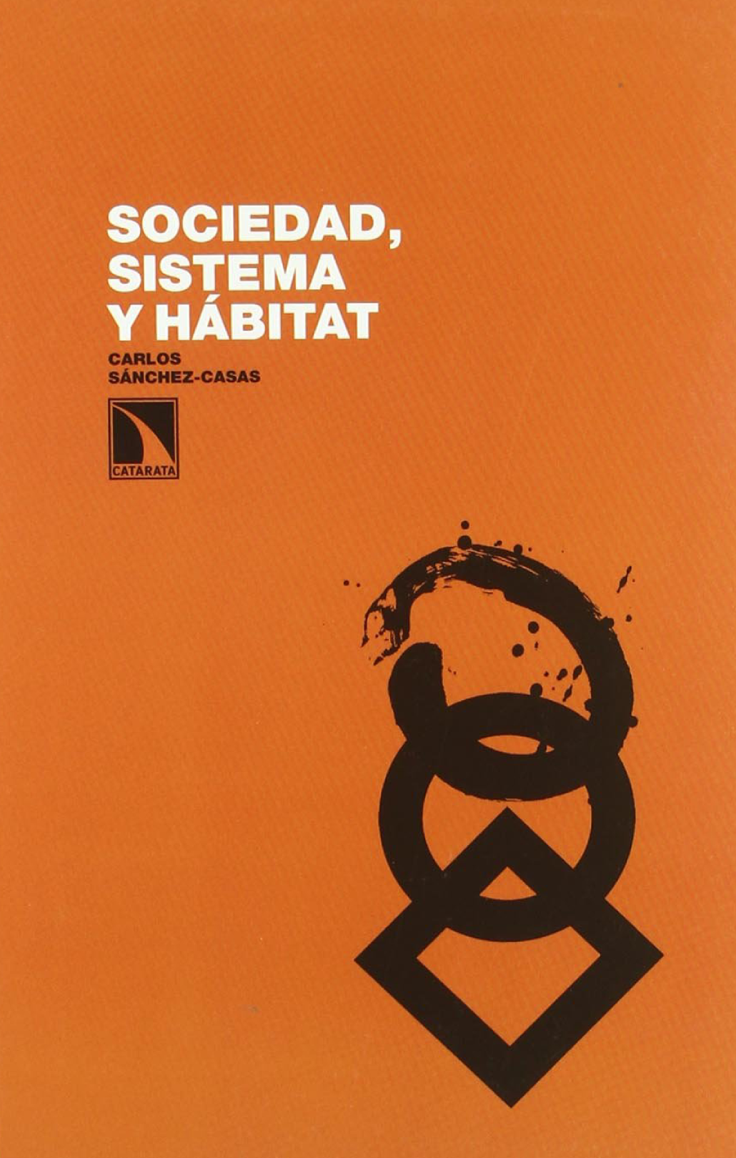 Sociedad, sistema y hábitat