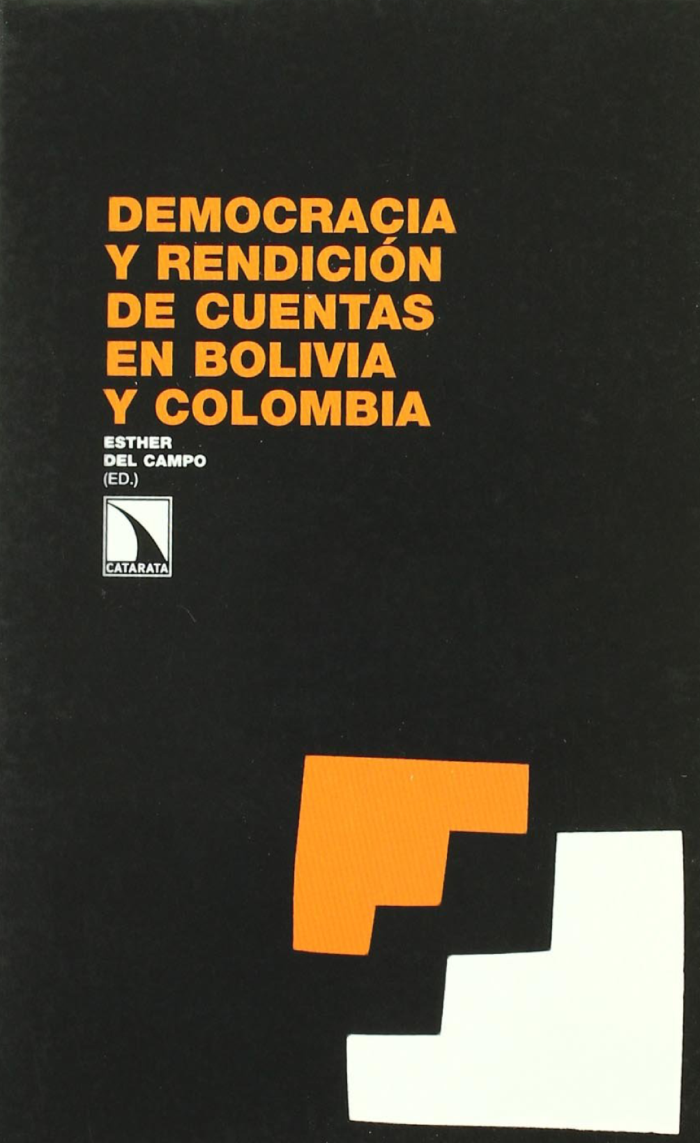 Democracia y rendición de cuentas en Bolivia y Colombia