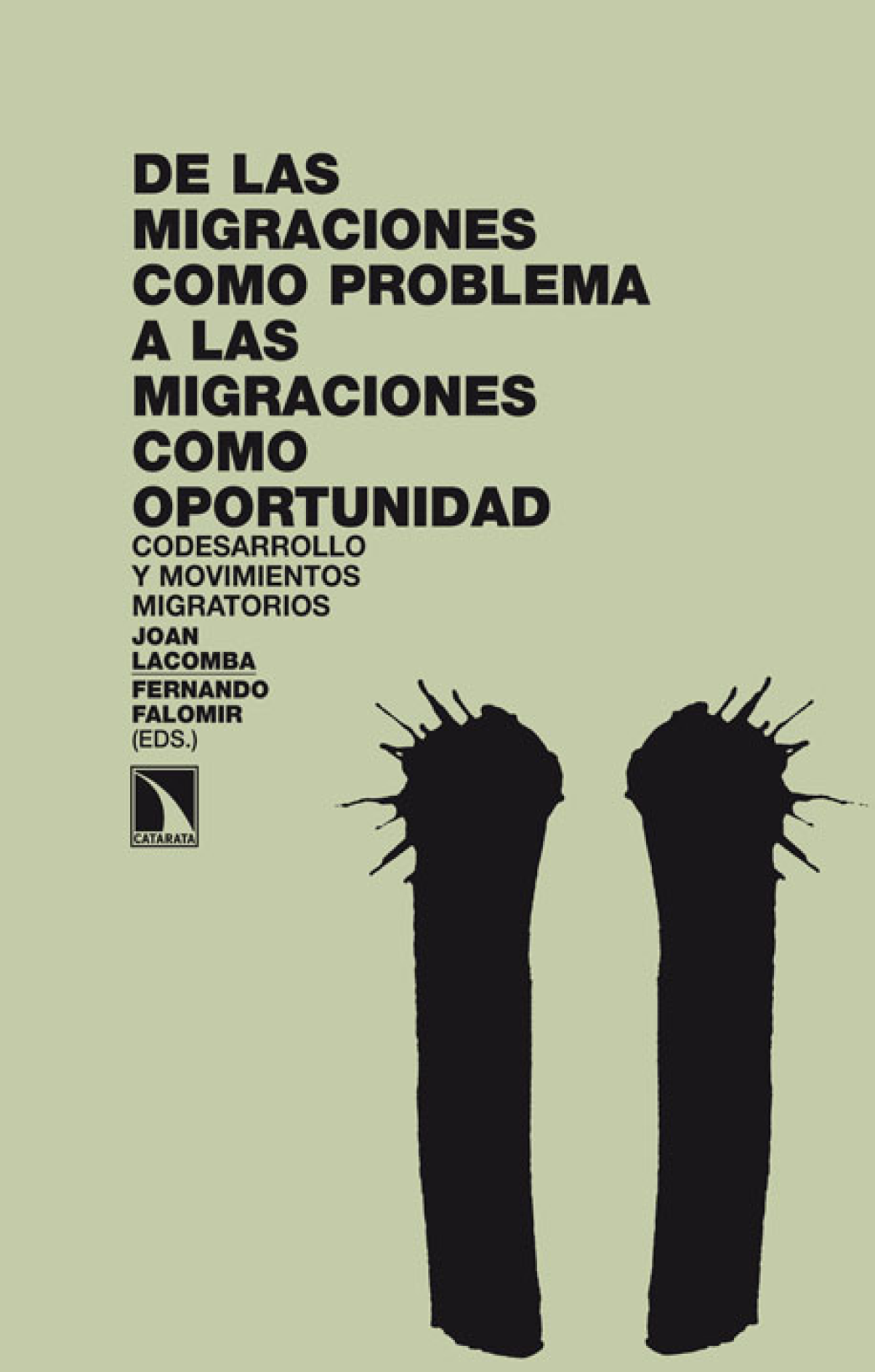 De las migraciones como problema a las migraciones como oportunidad