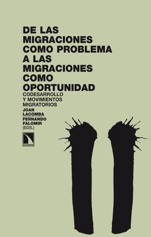 De las migraciones como problema a las migraciones como oportunidad