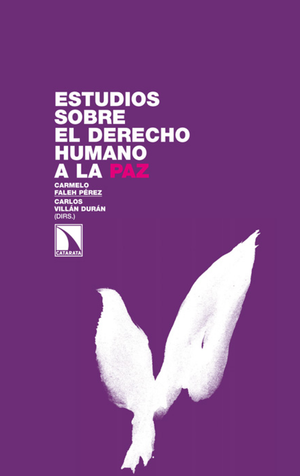 Estudios sobre el derecho humano a la paz
