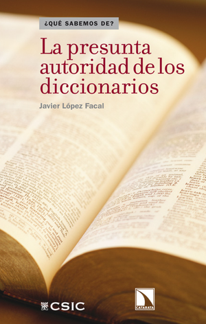 La presunta autoridad de los diccionarios