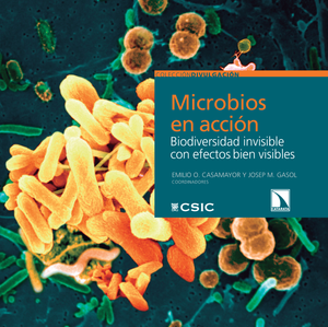 Microbios en acción: biodiversidad invisible con efectos bien visibles