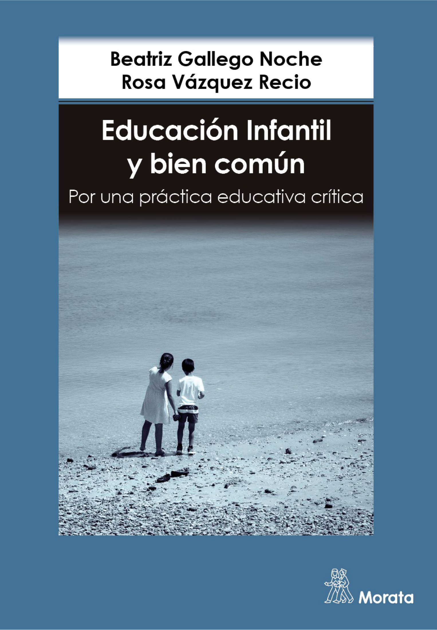 Educación infantil y bien común: por una práctica educativa crítica