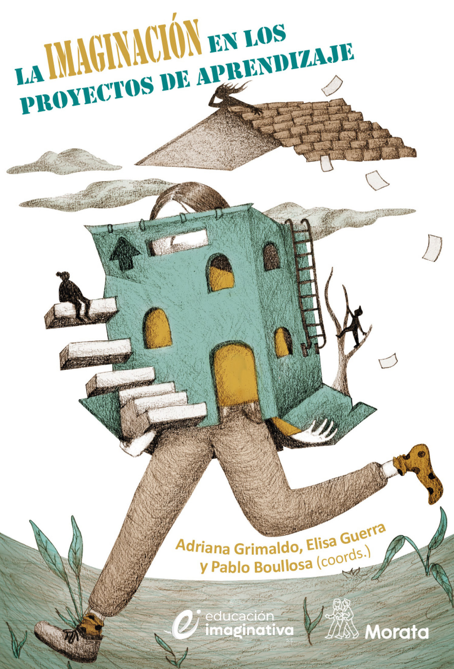 La imaginación en los proyectos de aprendizaje: alcances y prácticas de la educación imaginativa
