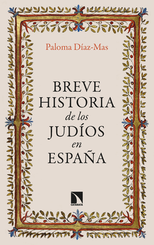 Breve historia de los Judíos en España