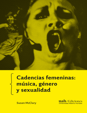 Cadencias femeninas: música, género y sexualidad