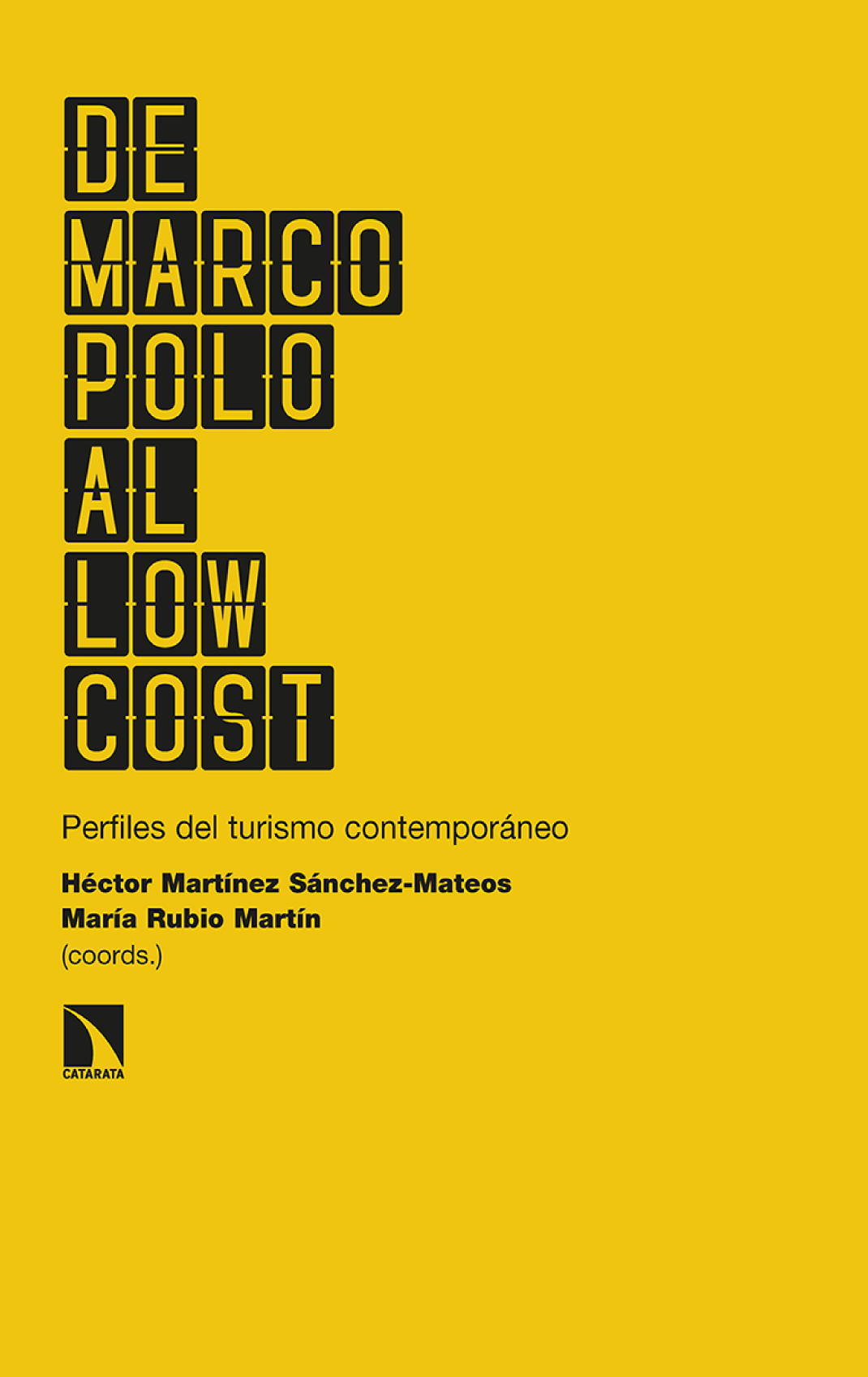 De Marco Polo al Low cost: perfiles del turismo contemporáneo