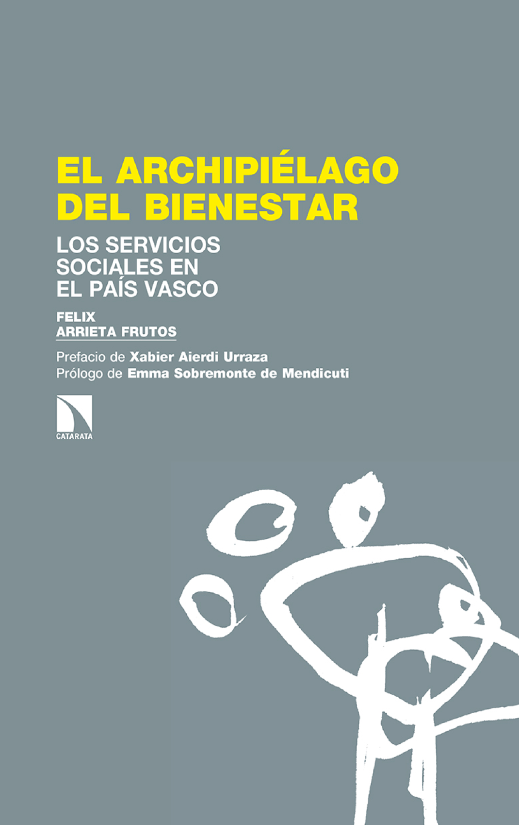 El archipiélago del bienestar: los servicios sociales en el País Vasco