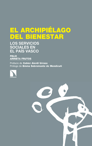 El archipiélago del bienestar: los servicios sociales en el País Vasco