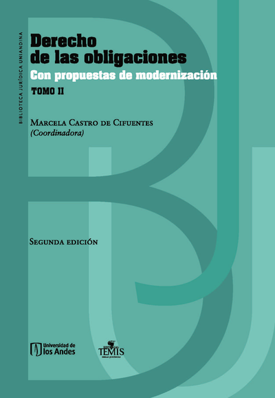 Derecho de las obligaciones: con propuestas de modernización. Tomo II