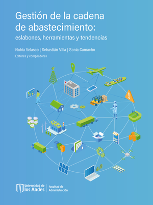 Gestión de la cadena de abastecimiento: eslabones, herramientas y tendencias