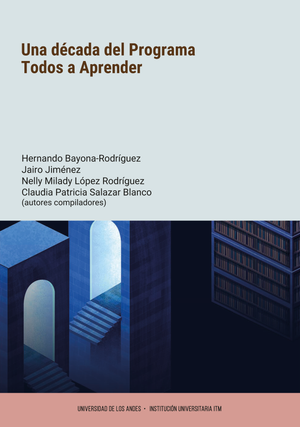 Una década del Programa Todos a Aprender