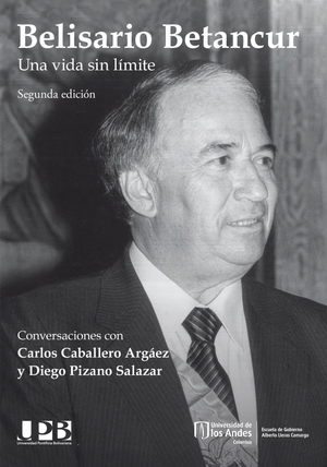 Belisario Betancur: una vida sin límite