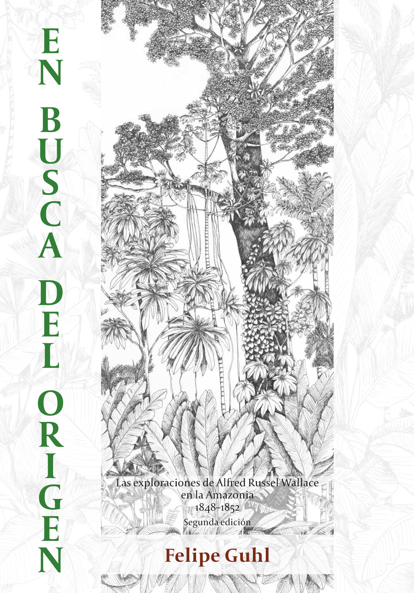 En busca del origen: las exploraciones de Alfred Russel Wallace en la Amazonia 1848-1852