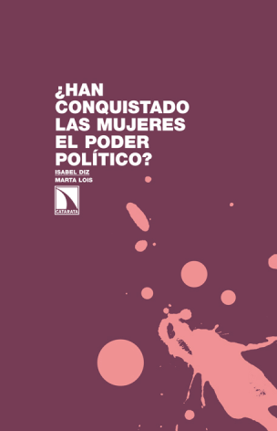 ¿Han conquistado las mujeres el poder político?