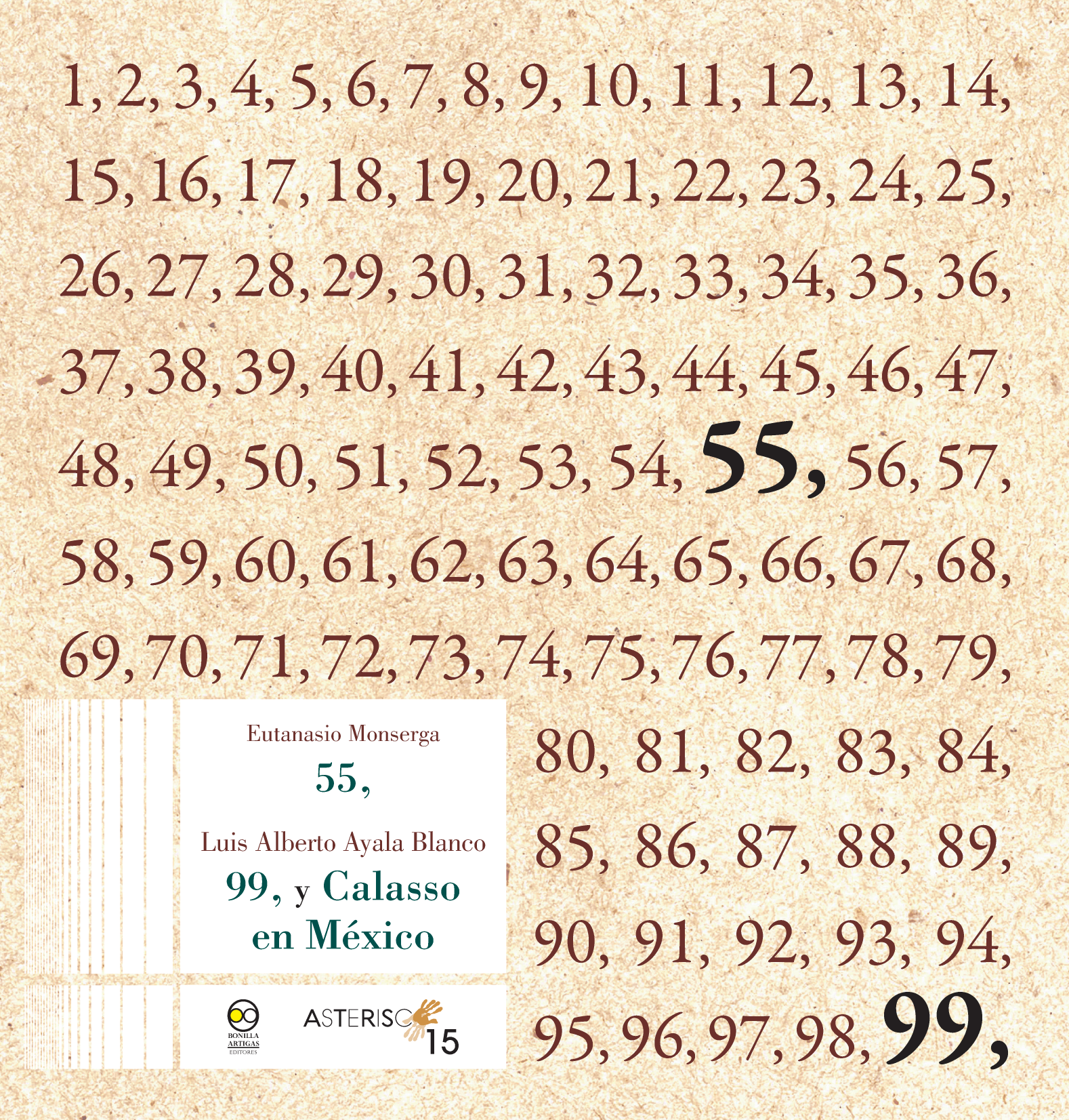 55, 99, y Calasso en México