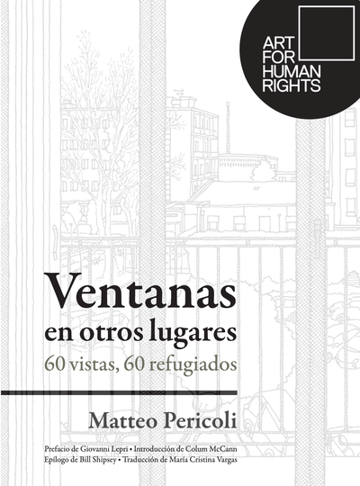 Ventanas en otros lugares: 60 vistas, 60 refugiados