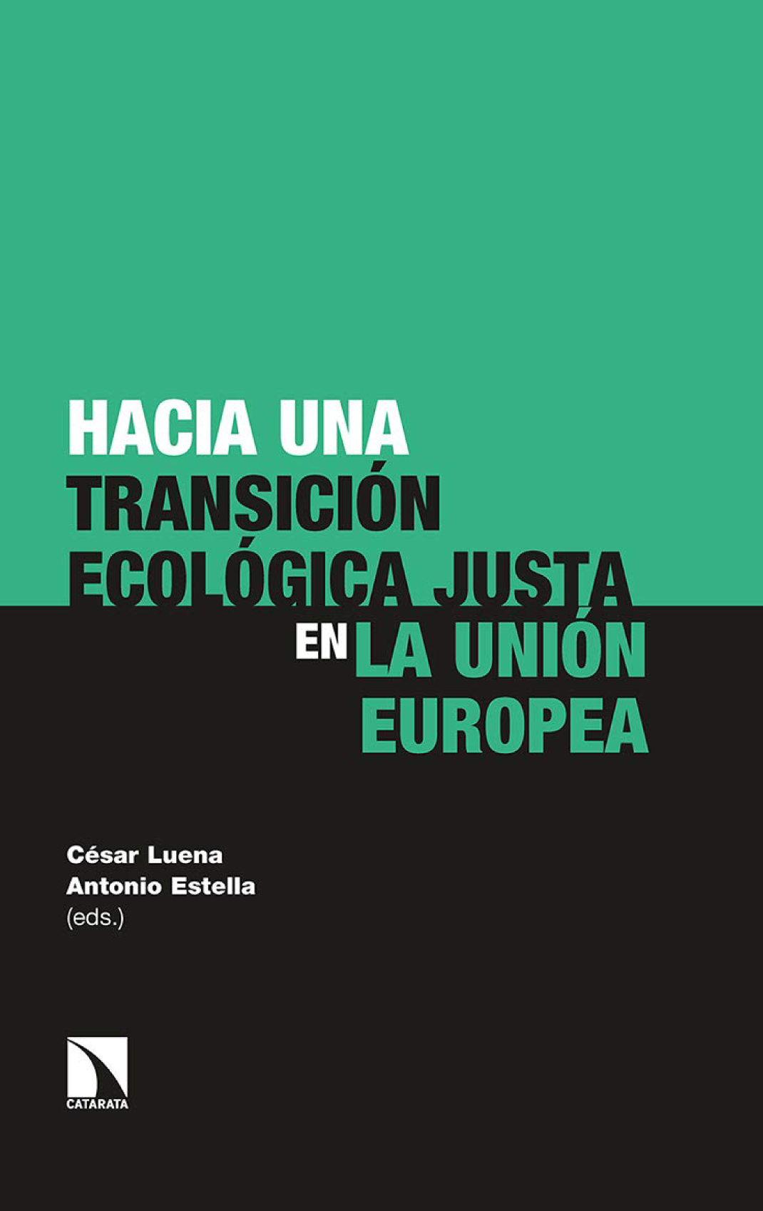 Hacia una transición ecológica justa en la Unión Europea