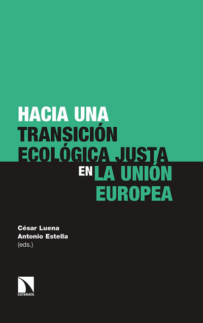 Hacia una transición ecológica justa en la Unión Europea