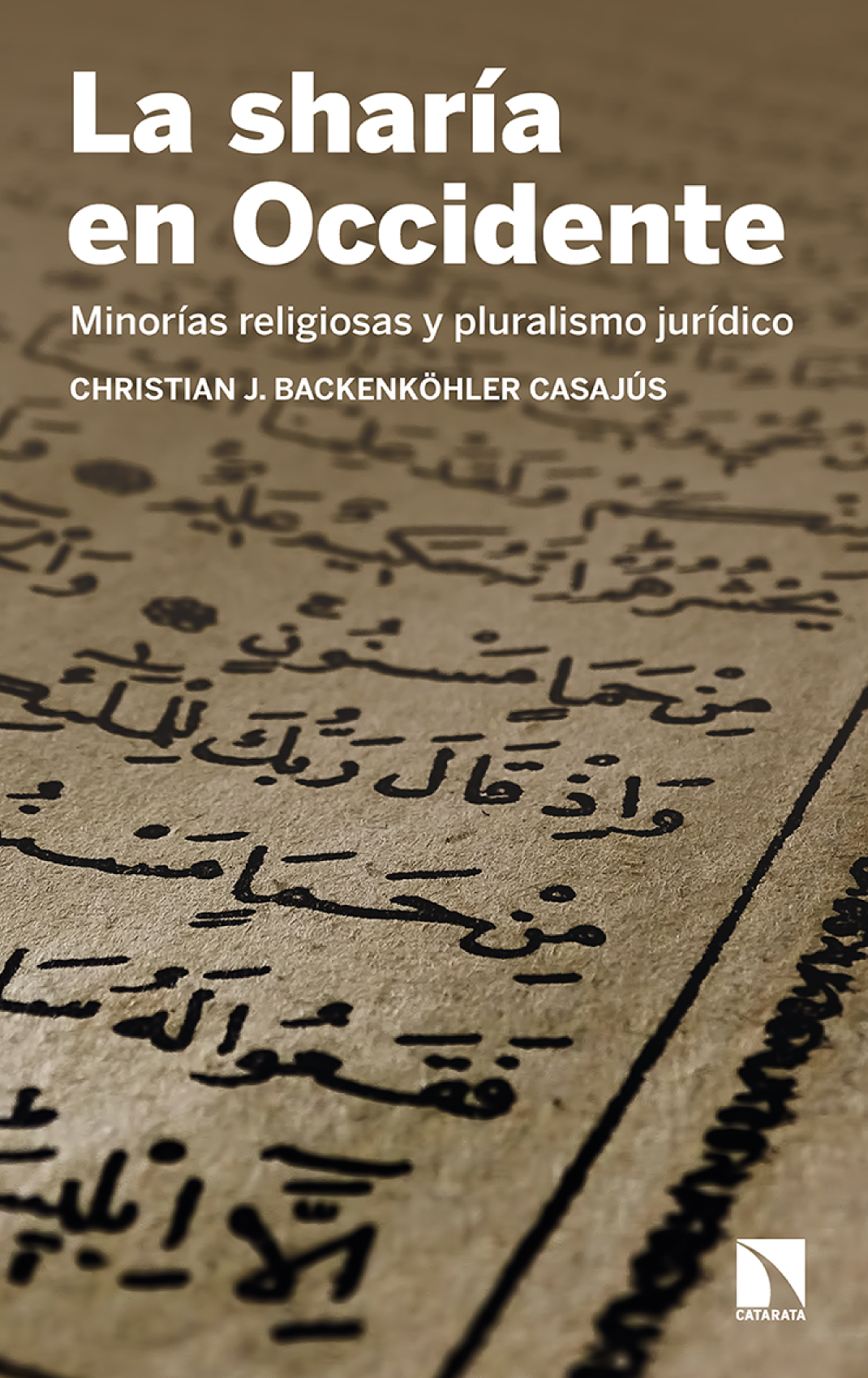 La sharía en Occidente: minorías religiosas y pluralismo jurídico