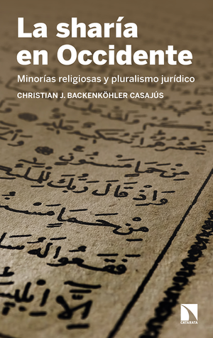 La sharía en Occidente: minorías religiosas y pluralismo jurídico