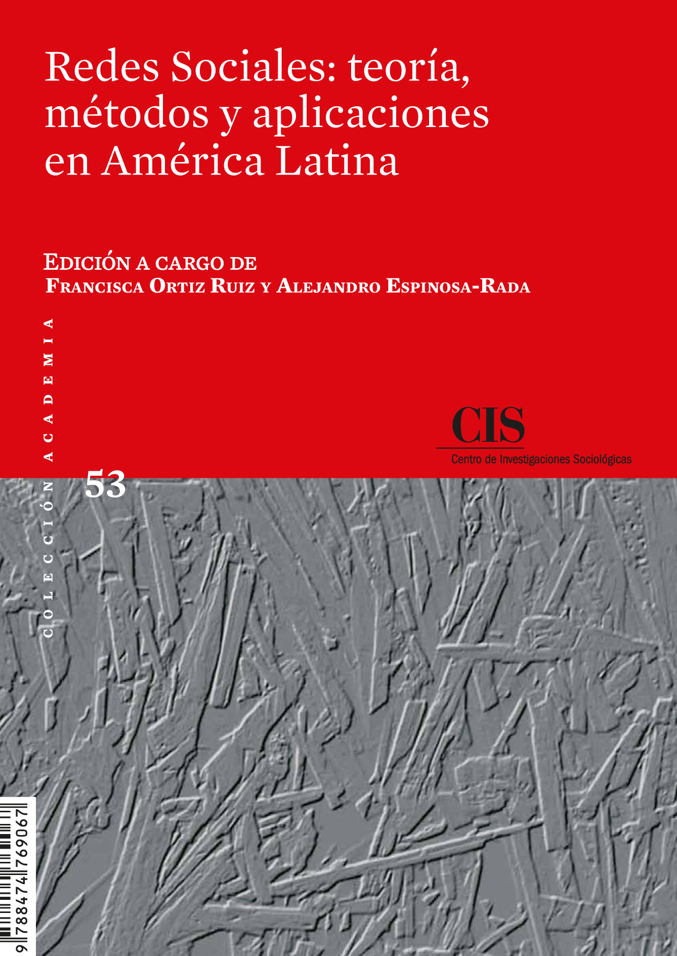 Redes sociales: teoría, métodos y aplicaciones en América Latina