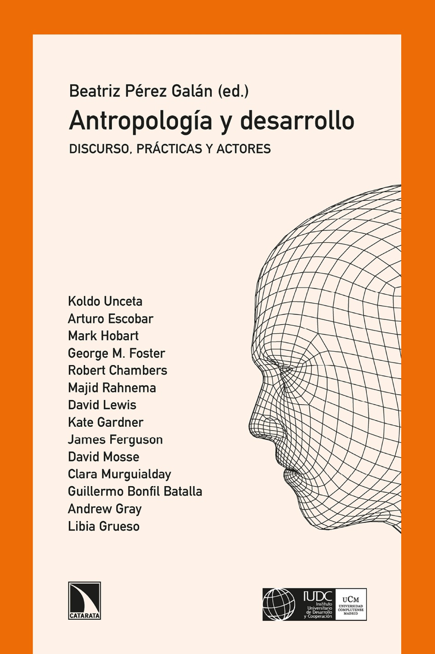 Antropología y desarrollo: discurso, prácticas y actores