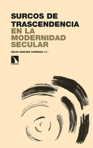 Surcos de trascendencia en la modernidad secular