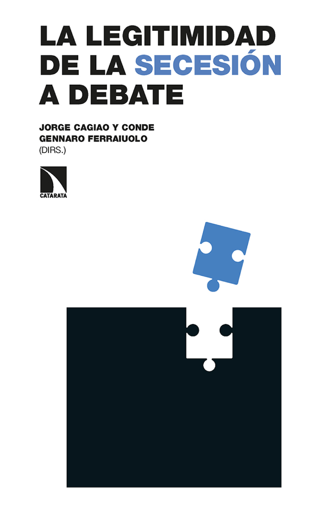 La legitimidad de la secesión a debate