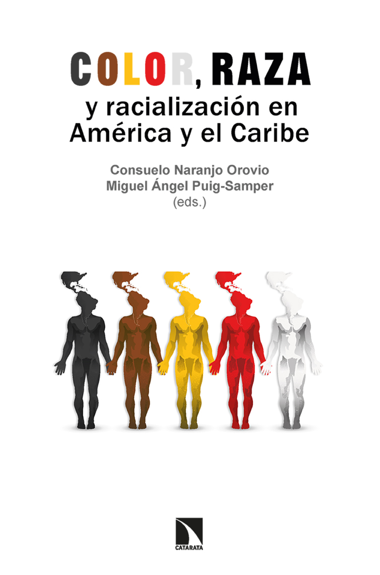 Color, raza y racialización en América y el Caribe