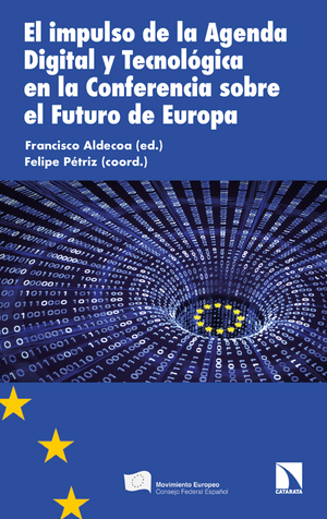 El impulso de la Agenda Digital y Tecnológica en la Conferencia sobre el Futuro de Europa