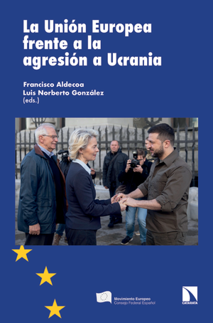 La Unión Europea frente a la agresión a Ucrania