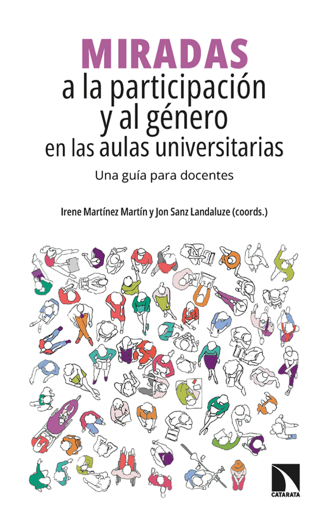 Miradas a la participación y al género en las aulas universitarias: una guía para docentes