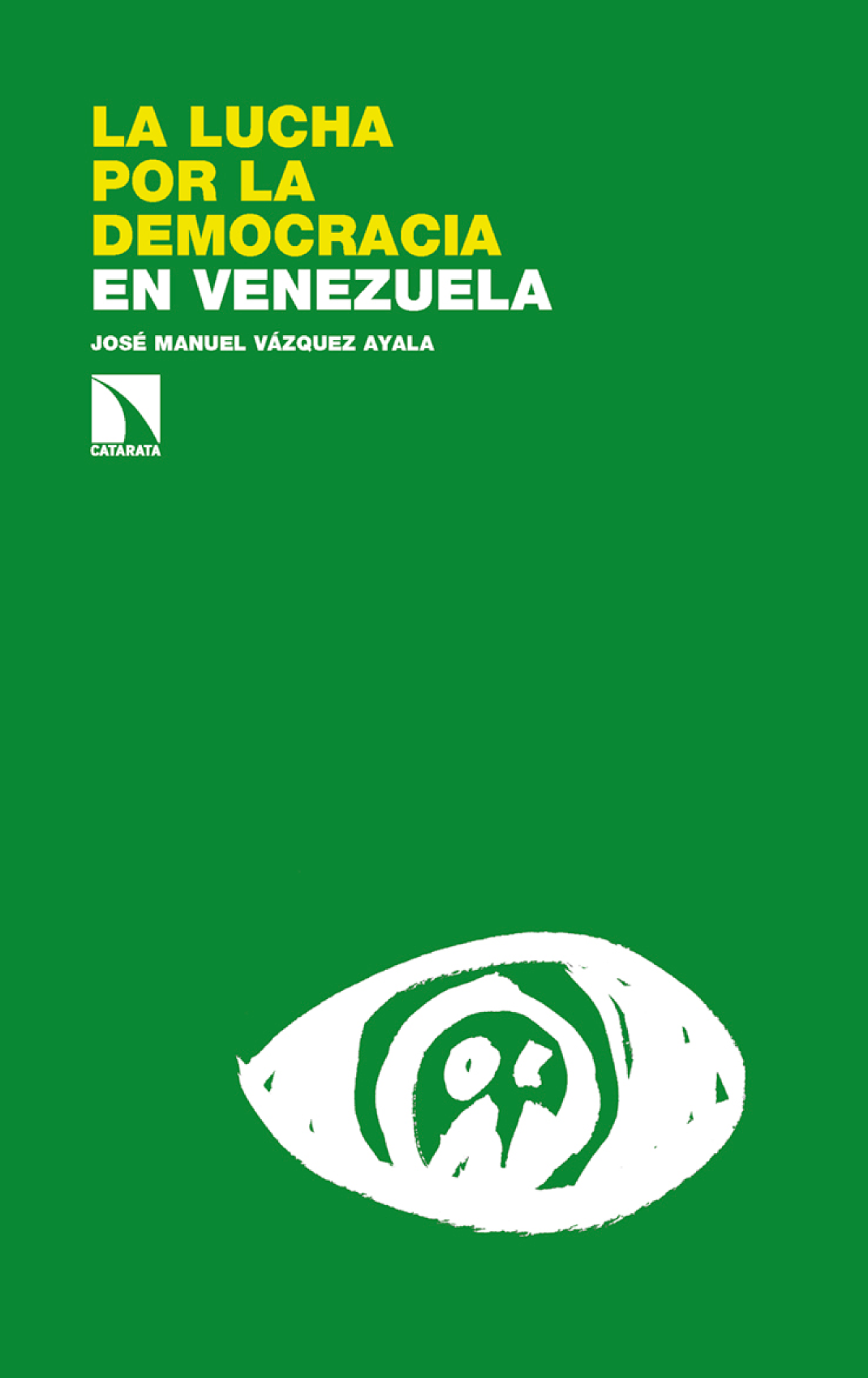 La lucha por la democracia en Venezuela
