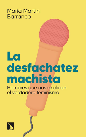 La desfachatez machista