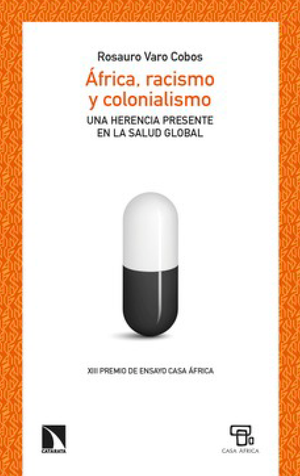 África, racismo y colonialismo: una herencia presente en la salud global
