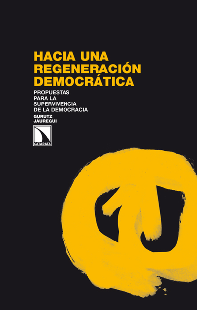Hacia una regeneración democrática: propuestas para la supervivencia de la democracia