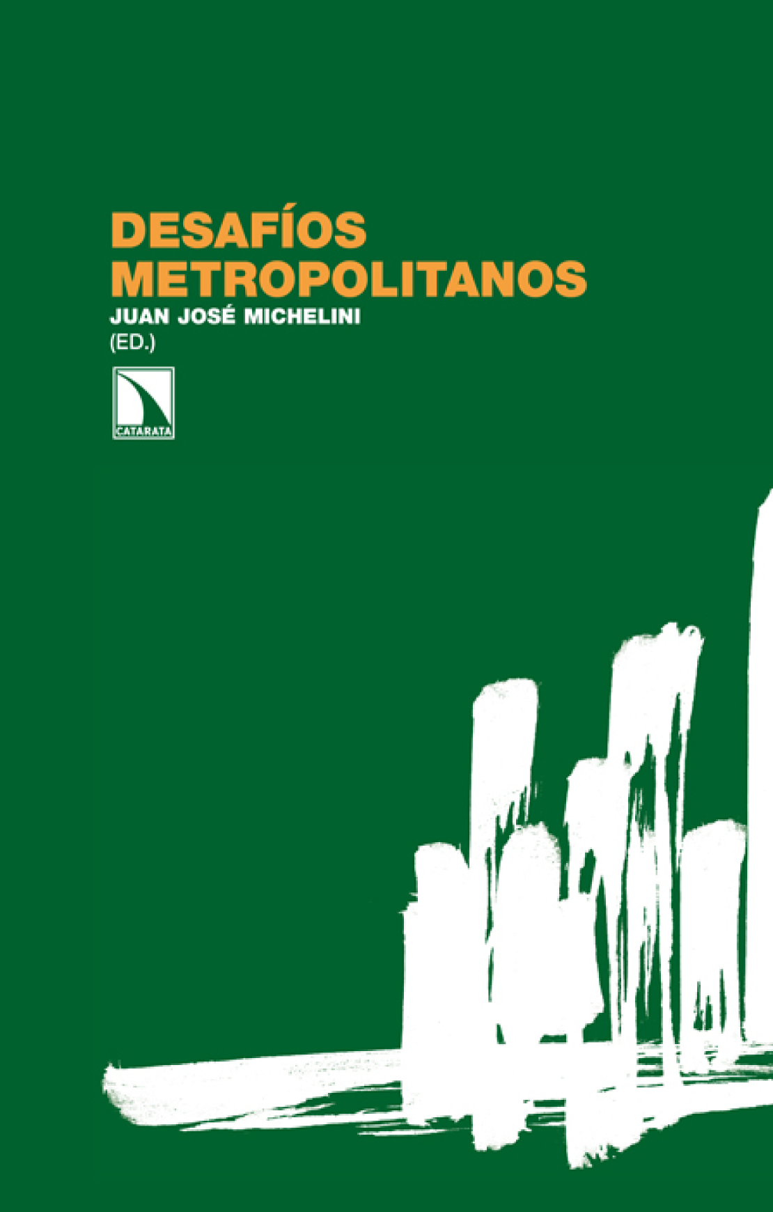 Desafíos metropolitanos: un diálogo entre Europa y América Latina