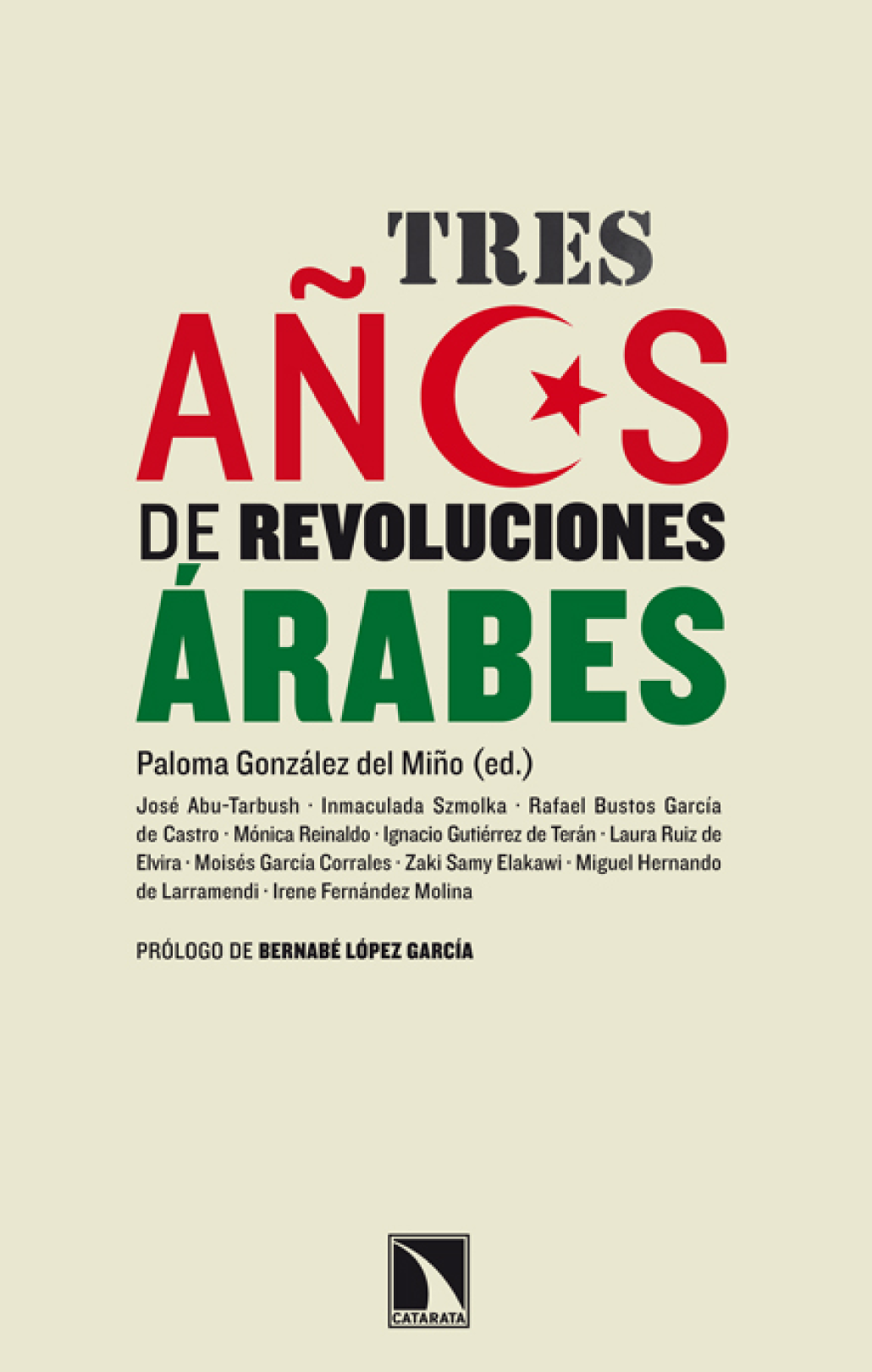 Tres años de revoluciones árabes: procesos de cambio repercusiones internas y regionales